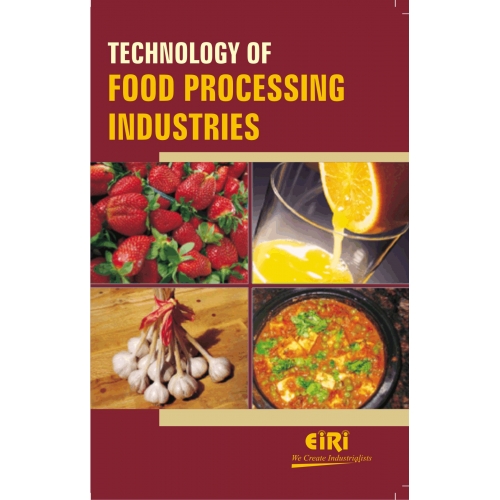 eBook on TECHNOLOGY OF FOODS PROCESSING INDUSTRIES